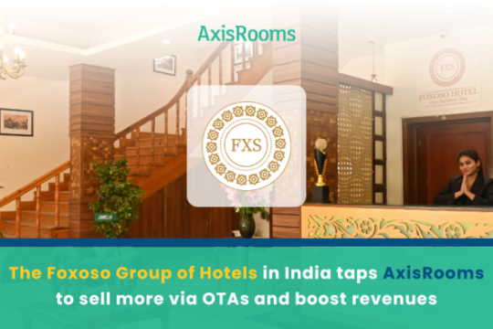 The Foxoso Group of Hotels adopts AxisRooms Channel Manager Solution