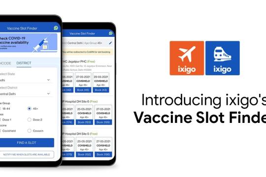 ixigo launches COVID-19 ‘Vaccine Slot Finder’