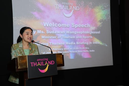 Determined to Elevate Thailand that Delivers Valuable Experiences to Indian Visitors, Tourism Minister Wangsuphakijkosol